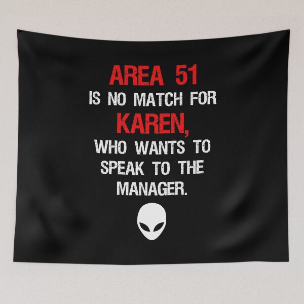 Item preview, Area 51 Is No Match For Karen designed and sold by Cat Lady Designs.