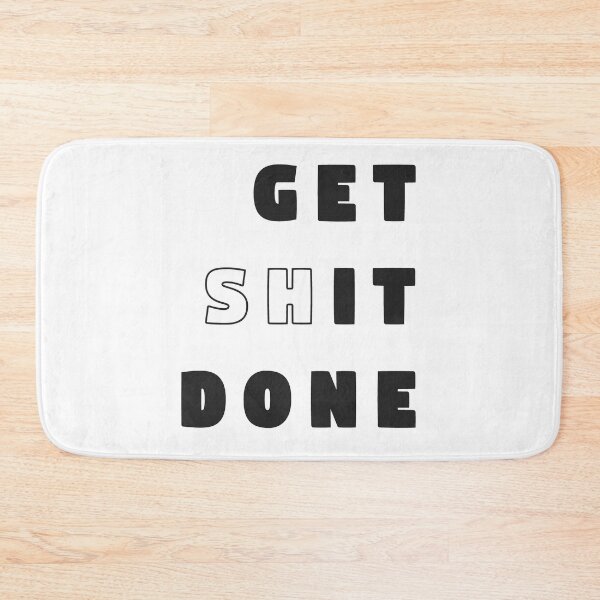 Item preview, Get Shit Done  designed and sold by synthesizer.