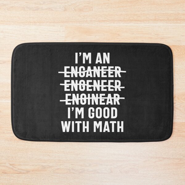 Item preview, Engineer. I'm Good With Math designed and sold by cidolopez.
