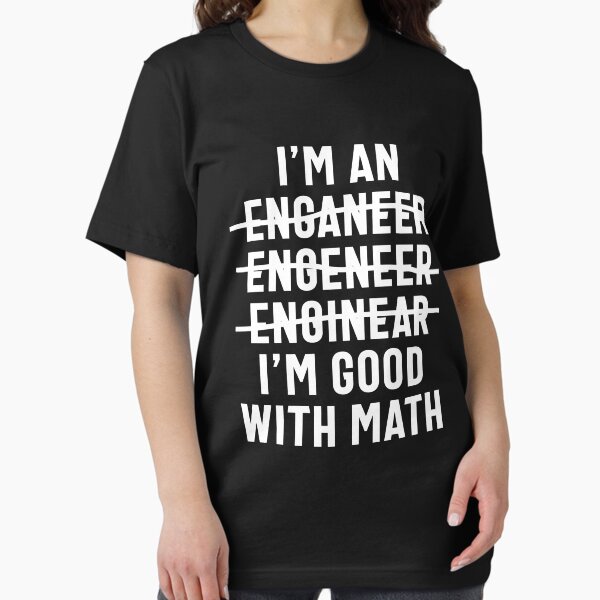 Item preview, Engineer. I'm Good With Math designed and sold by cidolopez.