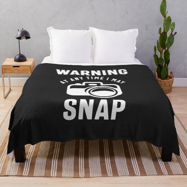 Warning - At Any Time I May Snap Throw Blanket