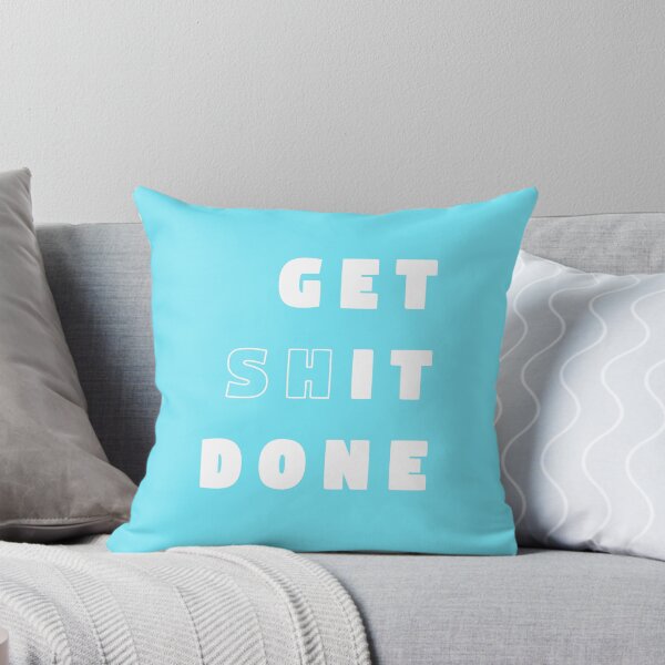 Item preview, Get Shit Done - Blue designed and sold by synthesizer.