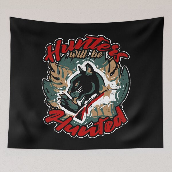 Item preview, Hunters will be hunted - For Animal Rights designed and sold by Skady666.