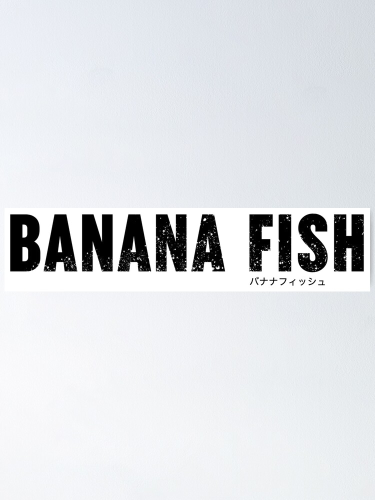 "Banana Fish Title" Poster by artylay Redbubble