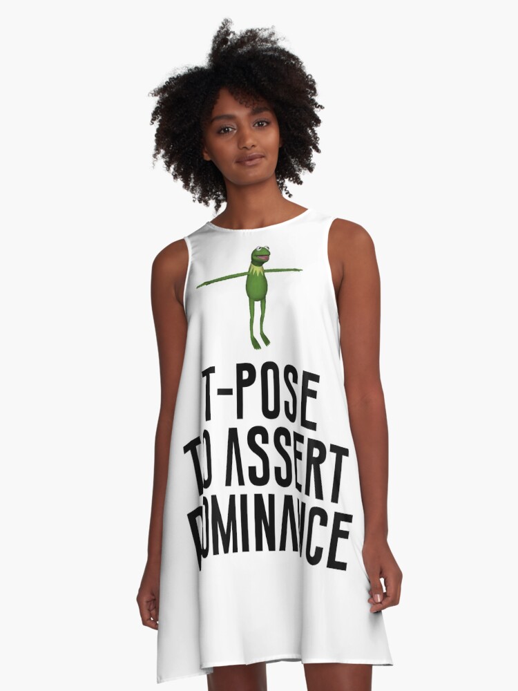 T-Pose To Assert Dominance Poster for Sale by artsylab