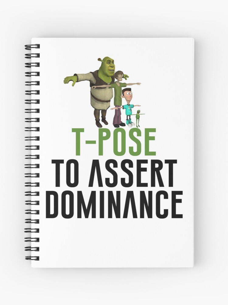 T-Pose To Assert Dominance Greeting Card for Sale by artsylab