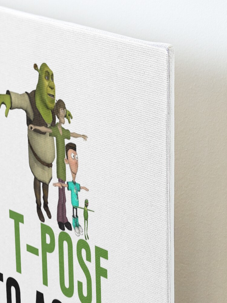 T-Pose To Assert Dominance Greeting Card for Sale by artsylab