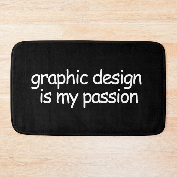 Item preview, Graphics Design Is My Passion designed and sold by artsylab.