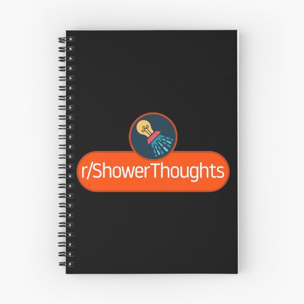 Item preview, SubReddit: Shower Thoughts designed and sold by artsylab.