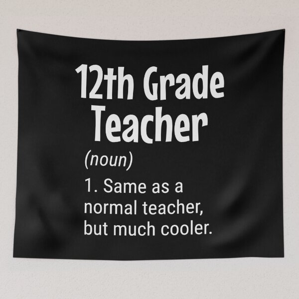 Item preview, 12 Grade Teacher, Same As A Normal Teacher But Much Cooler, Teacher Gift, Educator Gift Idea designed and sold by Logic72.