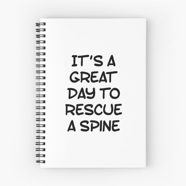 Item preview, It's A Great Day To Rescue A Spine designed and sold by ZachSmith45.