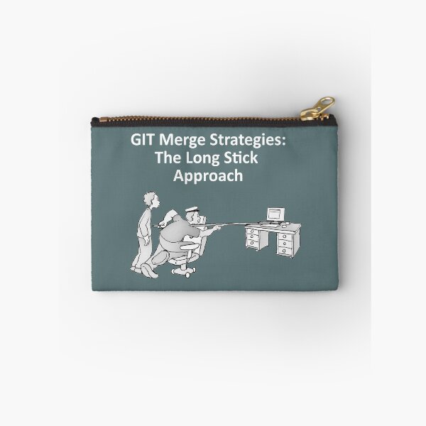 Item preview, Git Merge Strategies, gray with white txt - The Long Stick Approach designed and sold by devscape.