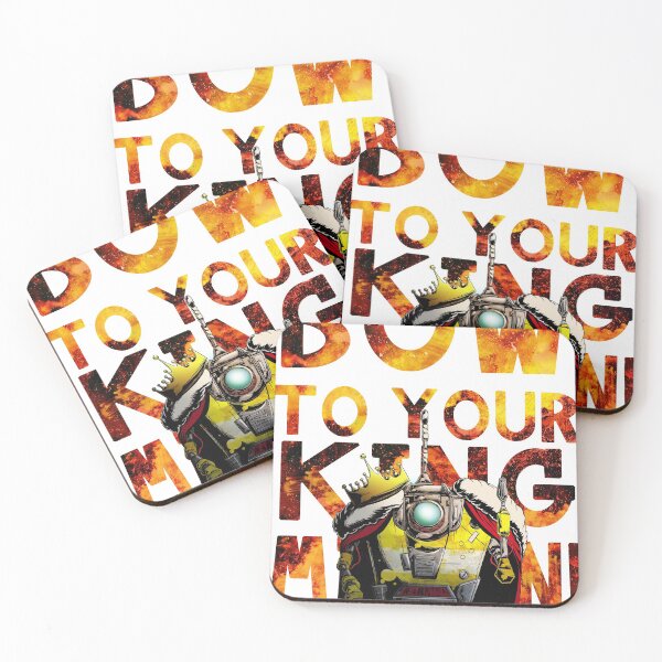 Bow to your King Cl4p-tp (claptrap) Coasters (Set of 4)