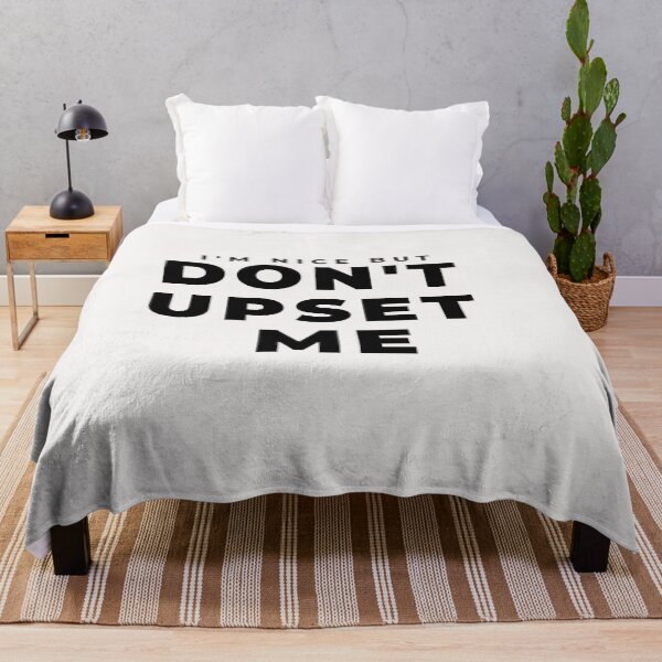 Item preview, Don't Upset Me white Cute Funny Gift Sarcastic Happy Fun designed and sold by EpsilonEridani.