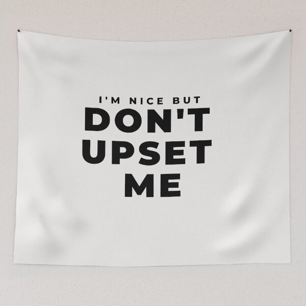 Item preview, Don't Upset Me white Cute Funny Gift Sarcastic Happy Fun designed and sold by EpsilonEridani.