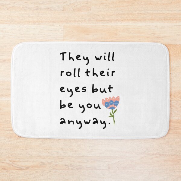 Item preview, Be You Cute Funny Gift Sarcastic Happy Fun Introvert Awkward Geek Hipster Silly Inspirational Motivational Birthday Present designed and sold by EpsilonEridani.