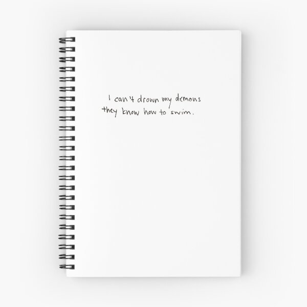 Item preview, I can't drown my demons they know how to swim. bring me the horizon. handwritten. (black on white version) designed and sold by eleeenav.
