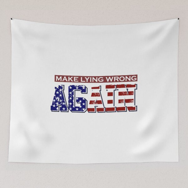 Item preview, Make Lying Wrong Again Anti Trump impeachment 2020 election designed and sold by hadleydesigns.