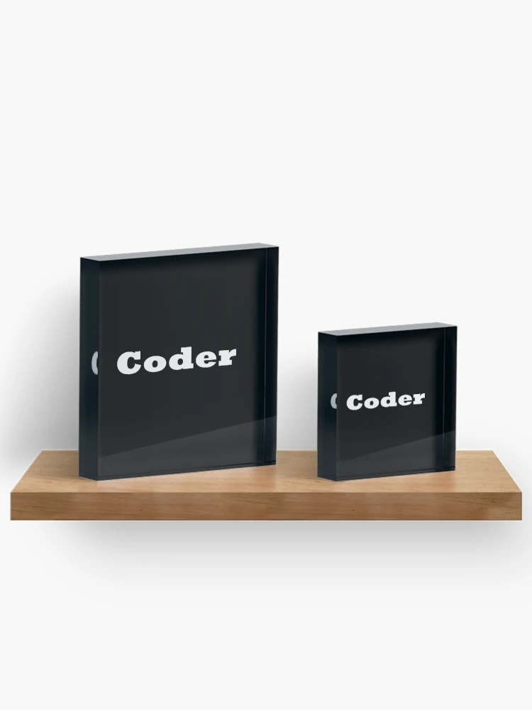 Thumbnail 3 of 5, Acrylic Block, Coder Startup Code Programming Software Engineering designed and sold by ProjectX23.