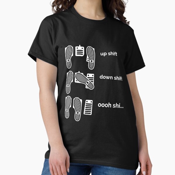 Item preview, Up Shift, Down Shift, Oooh Shi... Car Lover, Car Guy, Car Fan, Car Enthusiast, Gearhead, Petrolhead, Drifter, Boyfriend Gift, Funny Car Gift designed and sold by 365CarMods Official.