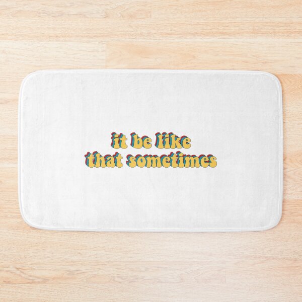 Item preview, it be like that sometimes designed and sold by daesangsuga.