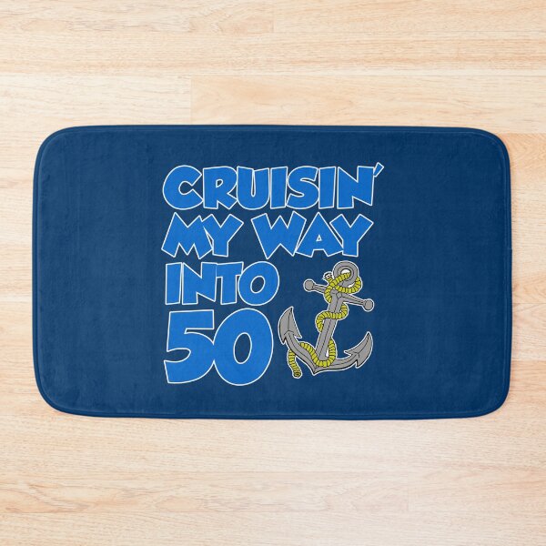 Artikelvorschau, Cruisin 'My Way Into 50 Anchor 50. Geburtstag entworfen und verkauft von jaycartoonist.