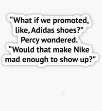 Percy jackson quote Sticker