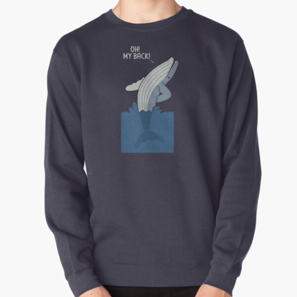 Bad Back Whale Pullover Sweatshirt