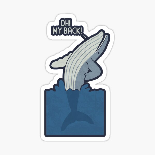Bad Back Whale Sticker
