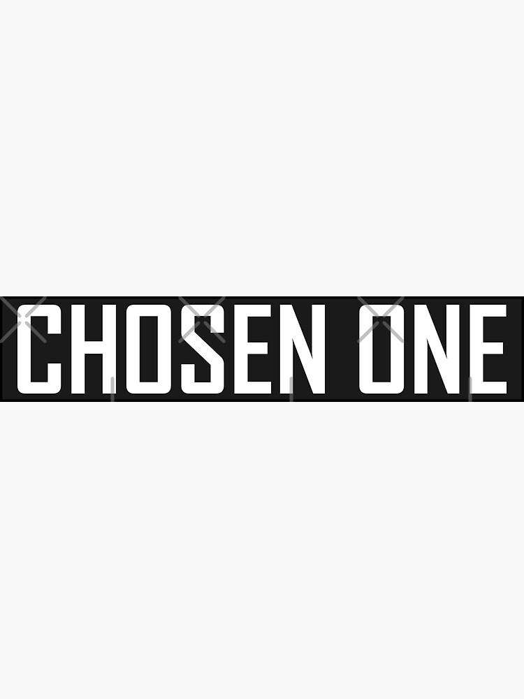 The Chosen One - The Chosen One - Sticker