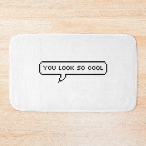 Item preview, You Look So Cool designed and sold by Hannah Marland.