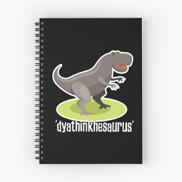Item preview, dyathinkhesaurus funny dinosaur pun design designed and sold by Kam-designs.