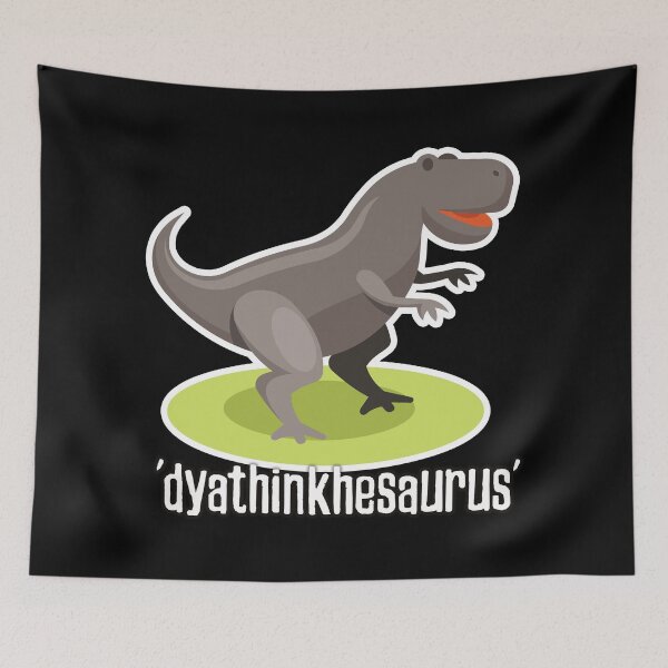 Item preview, dyathinkhesaurus funny dinosaur pun design designed and sold by Kam-designs.