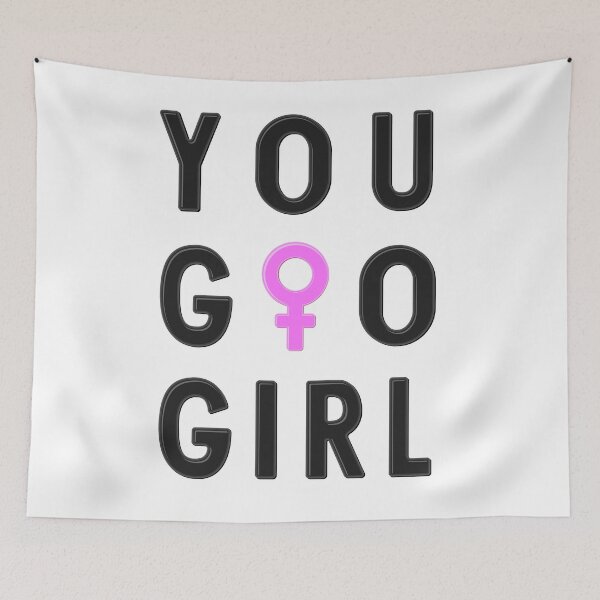 Item preview, YOU GO GIRL designed and sold by zuperelectracat.