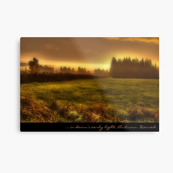 ... in dawns early light, ... Autumn Danced Metal Print