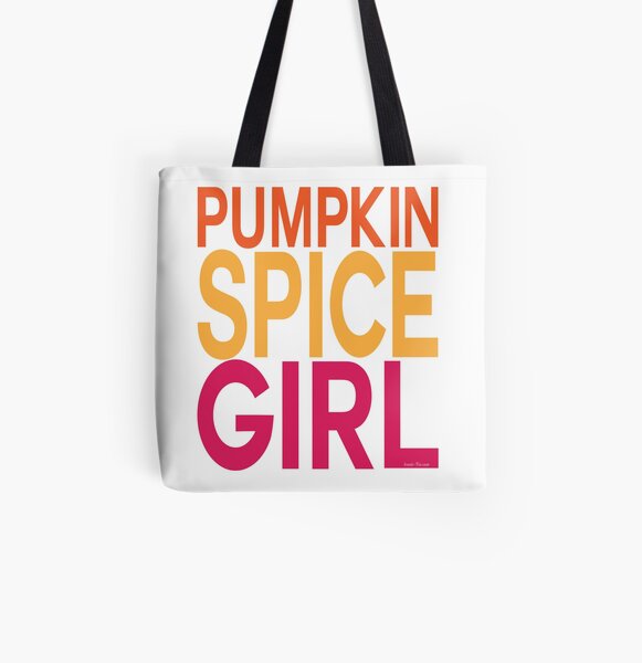 Pumpkin Spice Girl All Over Print Tote Bag