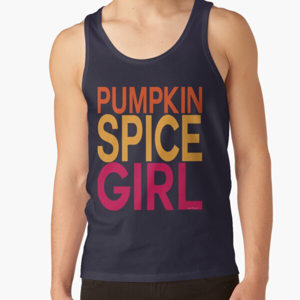 Pumpkin Spice Girl Tank Top