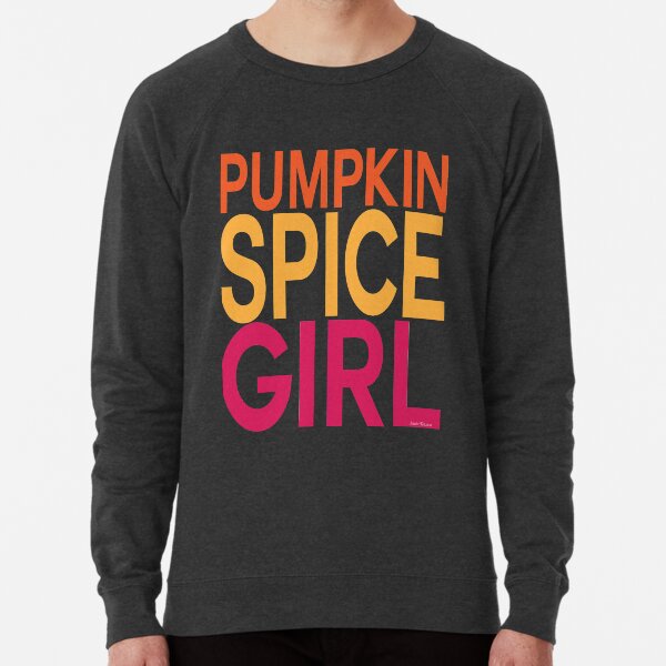 Pumpkin Spice Girl Lightweight Sweatshirt