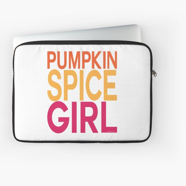 Pumpkin Spice Girl Laptop Sleeve
