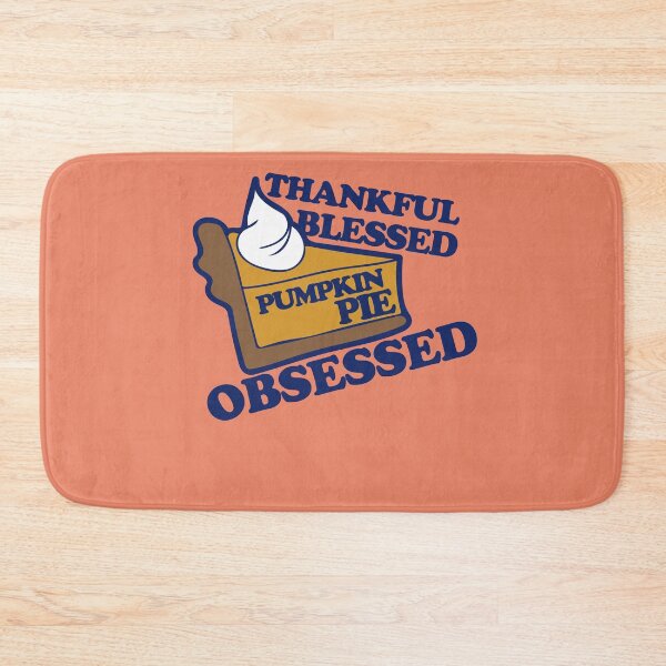 Item preview, Thankful Blessed Pumpkin pie obsessed designed and sold by FrictionMaxxing.