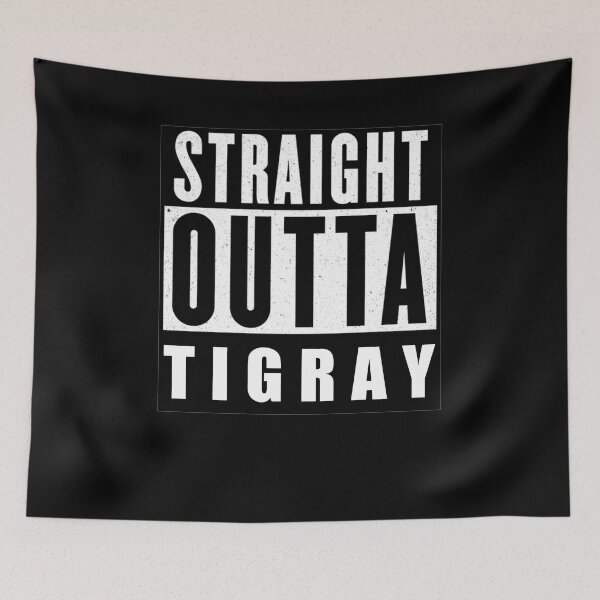 Item preview, Straight Outta Tigray designed and sold by NabilJamal.