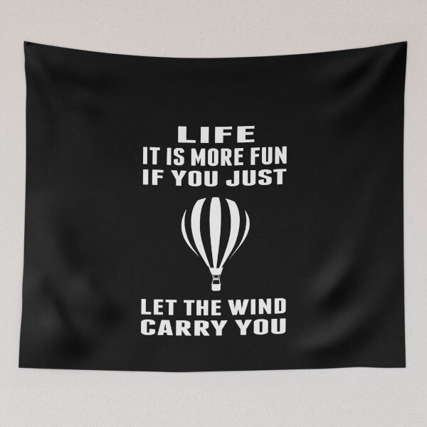 Item preview, Life It is More Fun If You Just Let The Wind Carry You Balloon Pilot Gift  designed and sold by sols.