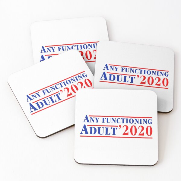 Item preview, Any Functioning Adult 2020 designed and sold by Thelittlelord.