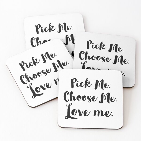 Item preview, Pick me. Choose me. Love me. designed and sold by HeirOfDreams.
