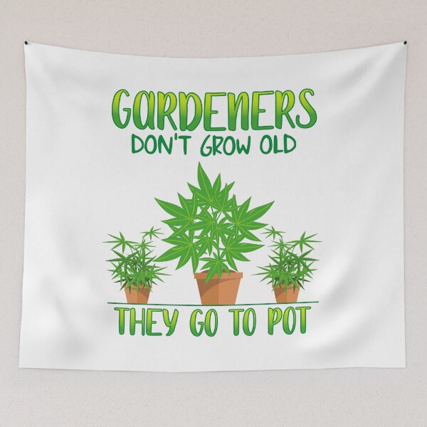 Item preview, Funny Gardening Quote for Retired Gardeners That Smoke Pot designed and sold by phoxydesign.