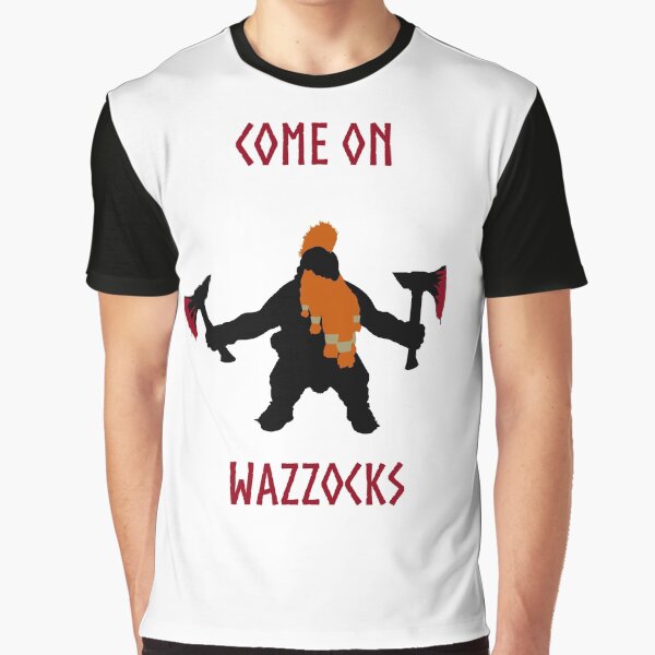 Come on Wazzocks - Vermintide 2 Graphic T-Shirt