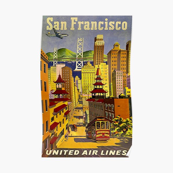 UNITED AIR LINES; Fly to San Francisco Print Poster
