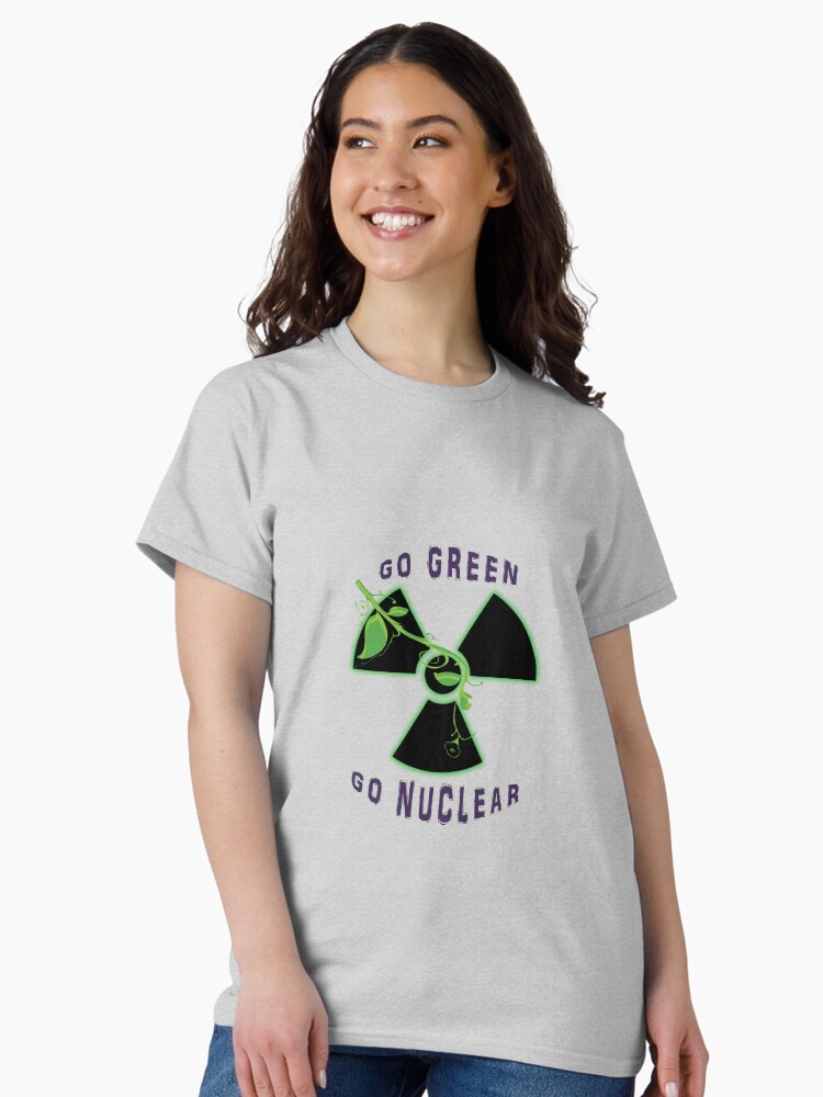 Thumbnail 1 of 7, Classic T-Shirt, Go Green! Go Nuclear! designed and sold by AKA-Discordia.