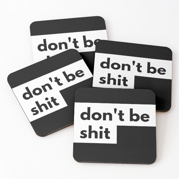 Item preview, Just Remember Don't be Sh*t designed and sold by Adventure-Craft.