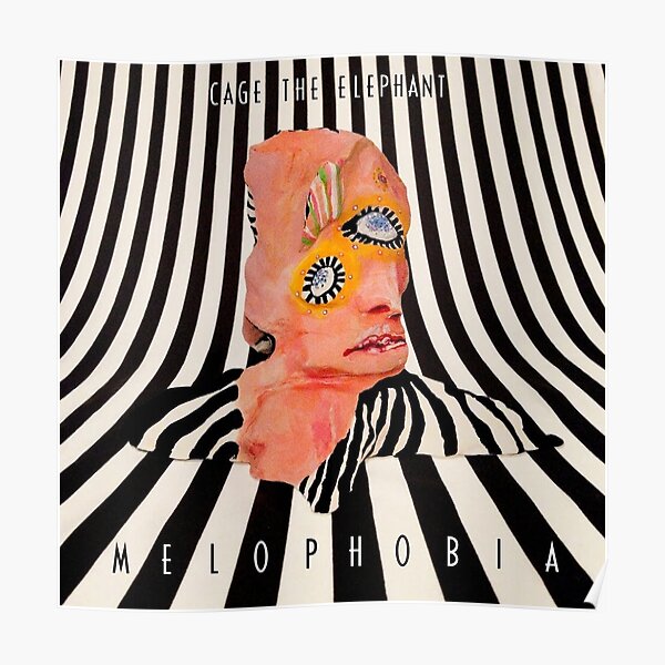 cage the elephant- melophobia Poster